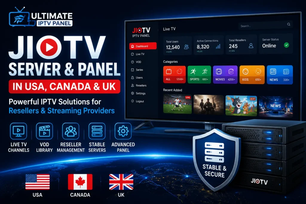 JioTV Server and Panel in USA, Canada & UK – Ultimate IPTV Panel promotional banner showing IPTV dashboard, reseller management system, stable servers, and streaming categories with HD interface for IPTV business solutions.